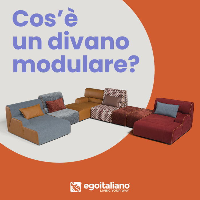 egomag egoitaliano Facciamo chiarezza: cos’è un divano modulare?