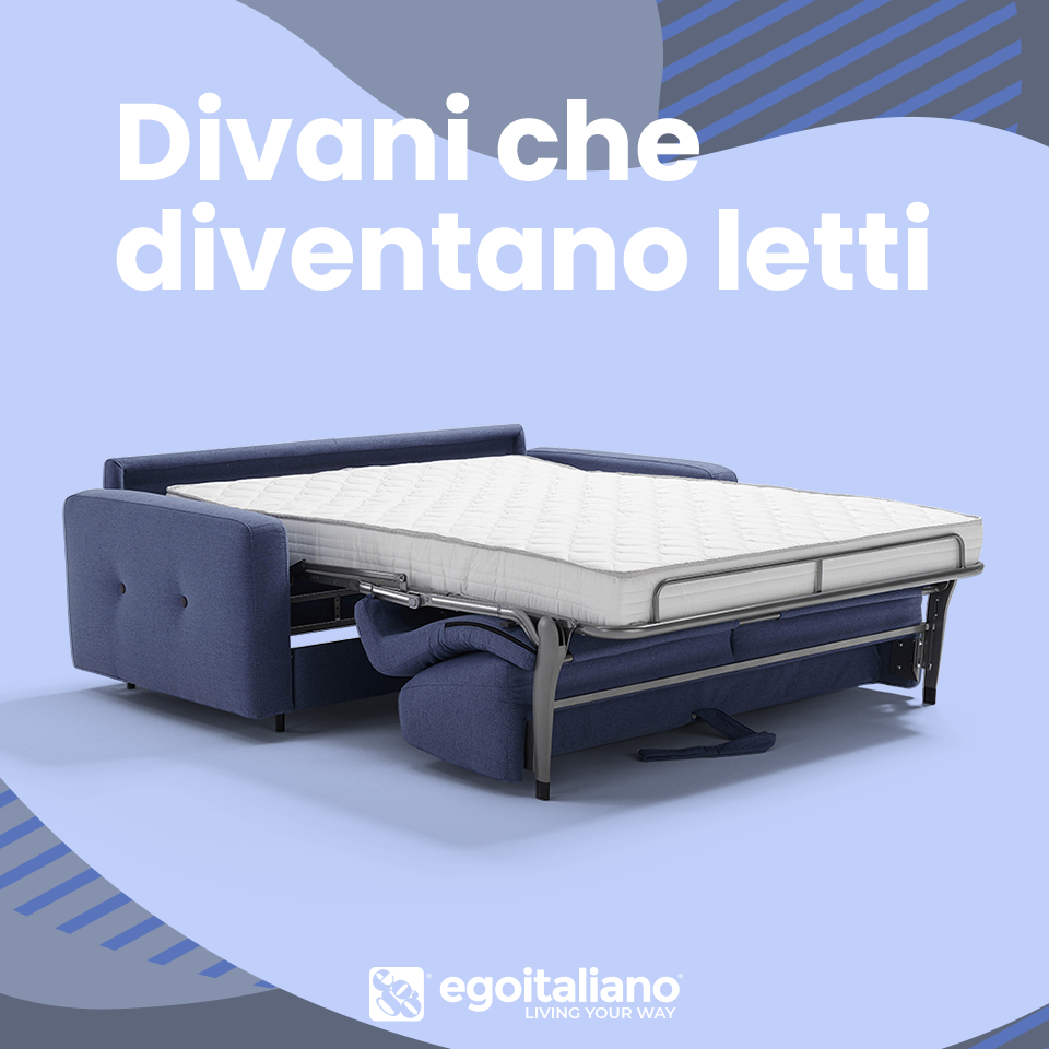 egomag egoitaliano Un divano che diventa letto, magia possibile